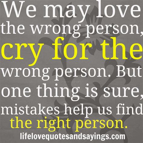 Riiiight Wrong Love Quotes Wrong Love Inspirational Words