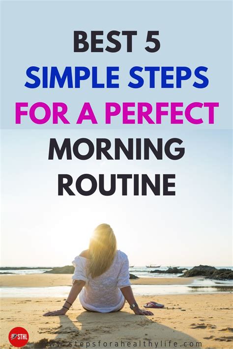 Best 5 Simple Steps For A Perfect Morning Routine In 2020 Morning