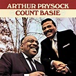 Arthur Prysock & Count Basie - Arthur Prysock/Count Basie | iHeart