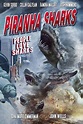 Piranha Sharks (2014) — The Movie Database (TMDB)