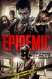 Epidemic (película 2018) - Tráiler. resumen, reparto y dónde ver ...