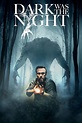 Dark Was the Night (2014) — The Movie Database (TMDB)