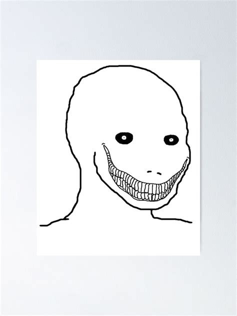 Demonic Grin Wojak Le Scary Face Poster For Sale By Westerntype