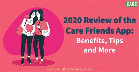 2020 Review Of The Care Friends App Benefits Tips And More