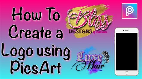 How To Make A Logo Using Picsart On Iphone Youtube