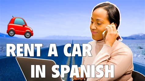 How To Rent A Car In Spanish [get A Quote Make A Reservation And Get The Best Deal] Youtube