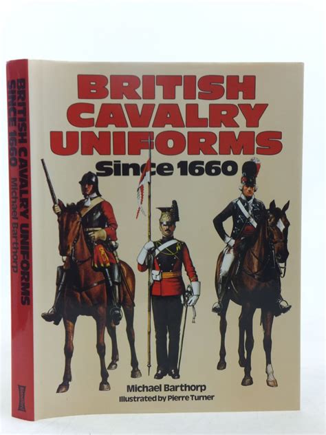 Uniforms Of The British Army The Cavalry Regiments Written By Carman