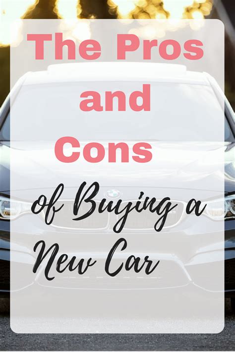 The Pros And Cons Of Buying A New Car Make Money Without A Job