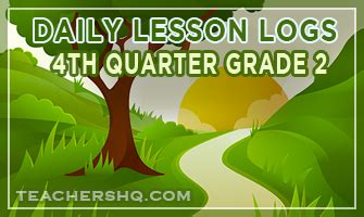 Grade K Daily Lesson Logs Rd Quarter