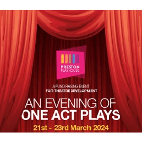 An Evening Of One Act Plays At Preston Playhouse Event Tickets From