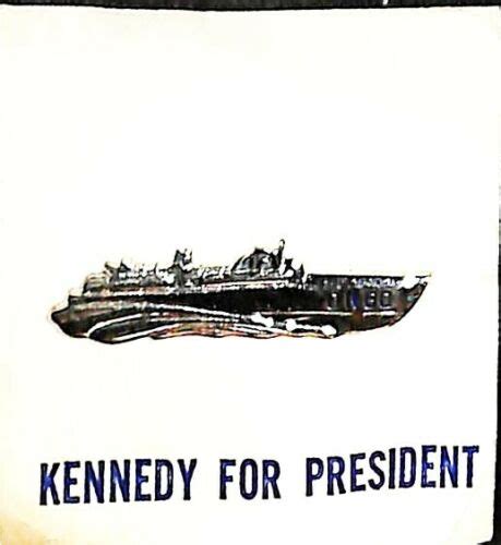 Original 1960 John F Kennedy Pt 109 Campaign Silver Colored Pin