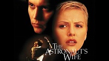 The Astronaut's Wife (1999) - Rand Ravich | Cast and Crew | AllMovie