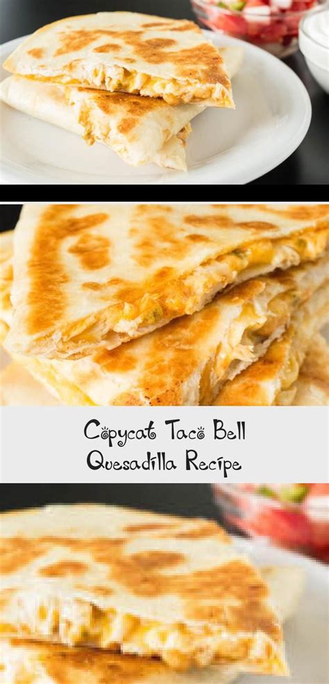 I used to love these when i was younger, i could eat two in one sitting! Taco Bell Quesadilla Recipe - Copycat Recipes. #copycat # ...