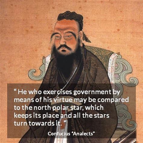 Confucius He Who Exercises Government By Means Of His Virtue