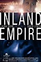 Inland Empire (2006) - Posters — The Movie Database (TMDb)