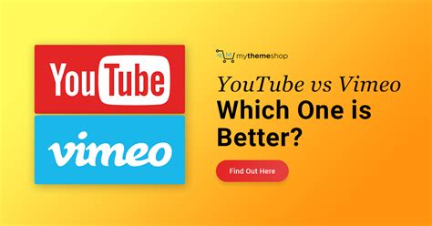 Vimeo Vs Youtube Which One Is Better Mythemeshop