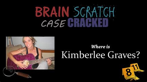 Case Cracked Where Is Kimberlee Graves Youtube