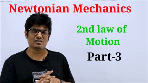 47 Mathematical Problem Of 2nd Laws Of Motion Part 4newtonian