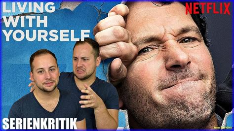 Living With Yourself Kritik Review Deutsch Netflix Youtube