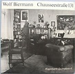 Wolf Biermann - Chausseestraße 131 | Releases | Discogs