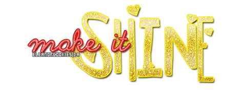 Make It Shine Png By Eleanorcookies On Deviantart