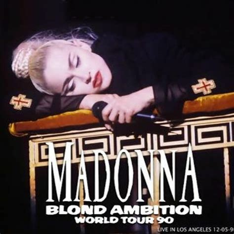 Stream Madonna The Blond Ambition Tour Live In Los Angeles May Part By Madonna