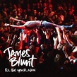 James Blunt – I'll Be Your Man Lyrics | Genius Lyrics