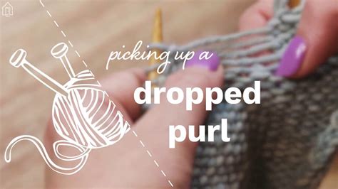 How To Pick Up A Dropped Purl Stitch Youtube