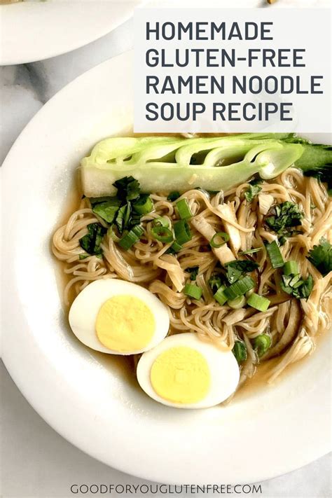 Gluten Free Ramen Noodles Soup Recipe Gluten Free Ramen Gluten