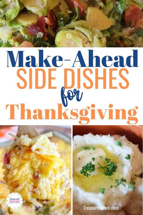 Make Ahead Side Dishes To Simplify Your Thanksgiving Dinner