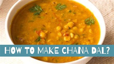 How To Make Chana Dal Indian Spicy Recipe Healthy Cooking Youtube