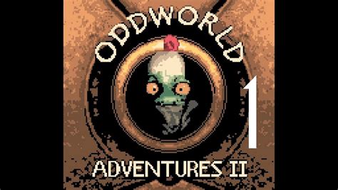 Oddworld Adventures 2 Gbc Playthrough Part 1 Necrum And Paramite Vault