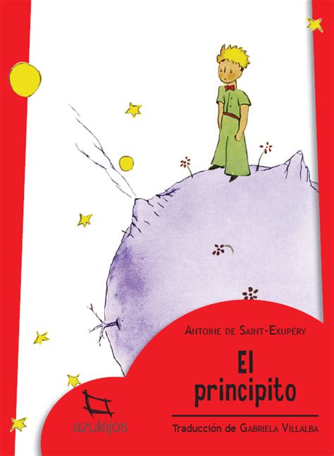 El principito es un cuento corto de categoría infantil publicada en abril de 1943. Leer El Libro Del Principito Online | Libro Gratis