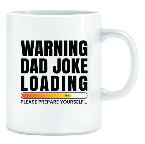 Dad Joke Loading Funny Dad Mug For Tea Or Coffee Humorous Dad Joke Gift