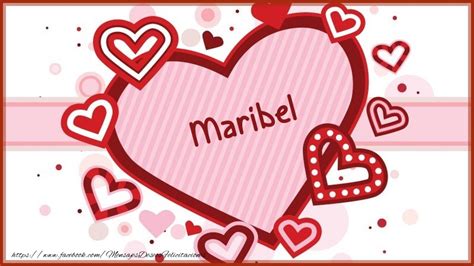 Corazón Con Nombre Maribel Felicitaciones De Amor Para Maribel