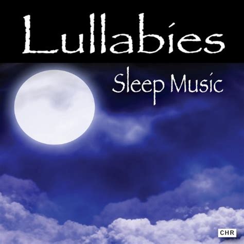 Amazon Musicでlullabies Sleep Musicのlullabies Sleep Musicを再生する