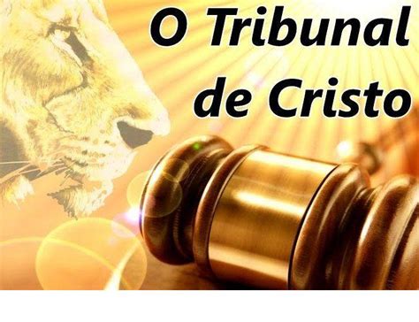 A Bíblia Pela Bíblia O Tribunal De Cristo