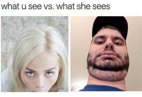 What You See Vs What She Sees What You See Vs What She Sees Know Your Meme