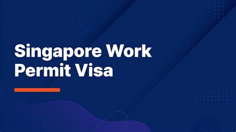 3 Ways To Get Singapore Work Pass Visa Singapore Work Permit Visa