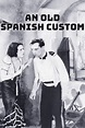 How to watch and stream An Old Spanish Custom - 1936 on Roku
