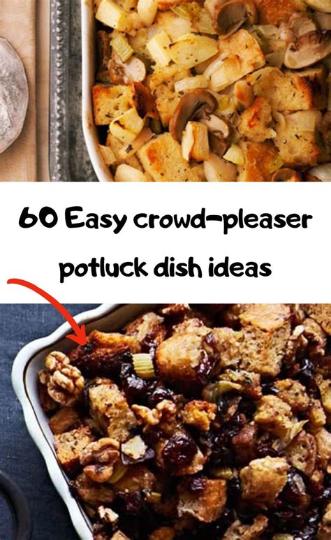 60 Easy Crowd Pleaser Potluck Dish Ideas Potluck Dishes Best Potluck