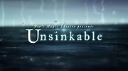 Unsinkable Trailer - YouTube