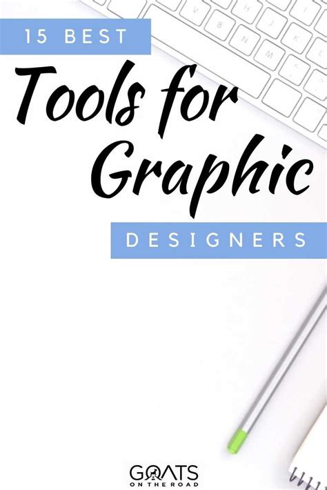 15 Best Tools For Graphic Designers In 2023 Goats On The Road