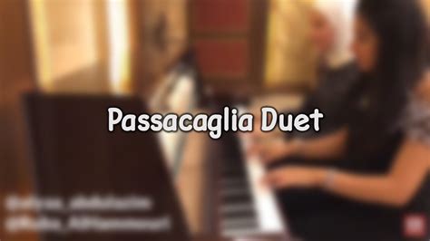 Piano Duet Passacaglia Handel Halvorsen Youtube