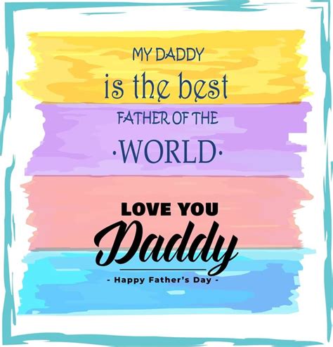 Father's day quotes are the best way to wish your dad on father's day, as they attempt to bring forth the wonderful human emotions attached to this occasion. Happy Fathers Day Quotes with Images From Daughter/Son