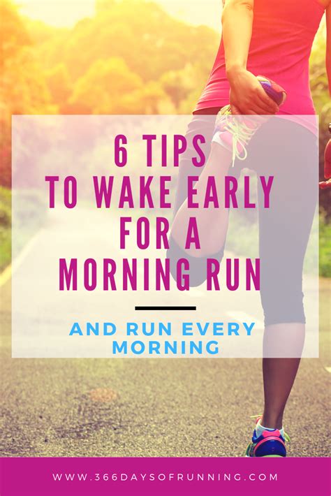 6 Tips To Wake Early For A Morning Run Morning Running Fitness