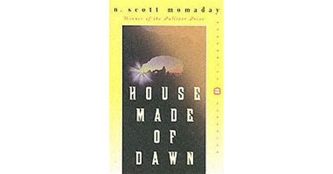 House Made Of Dawn By N Scott Momaday