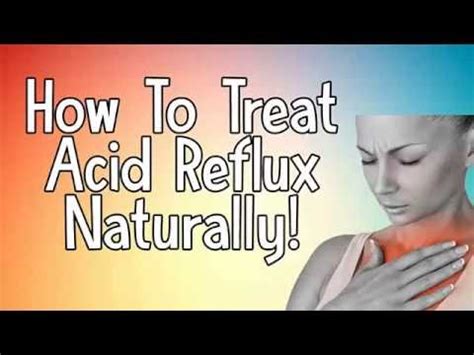 Gerd Medications and How To Treat Acid Reflux Naturally 