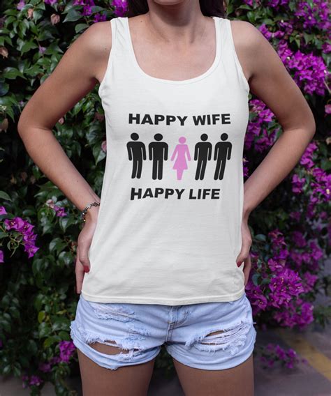 hotwife clothing gangbang shirt tank top happy wife happy etsy