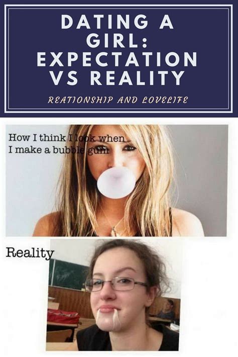 dating a girl expectation vs reality expectation vs reality relationship expectations girl